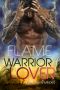 [Warrior Lover 11] • Flame